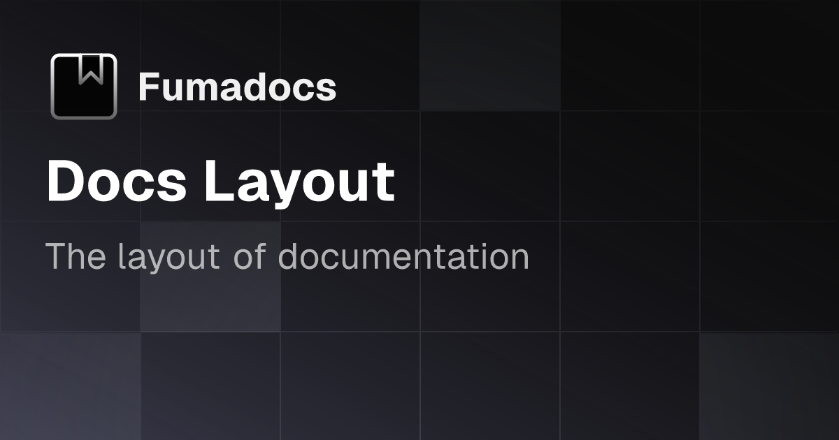 Docs Layout | Fumadocs